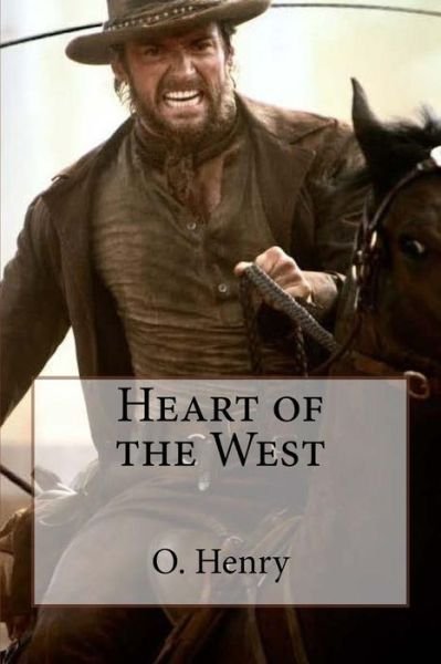 Cover for O Henry · Heart of the West O. Henry (Paperback Book) (2017)