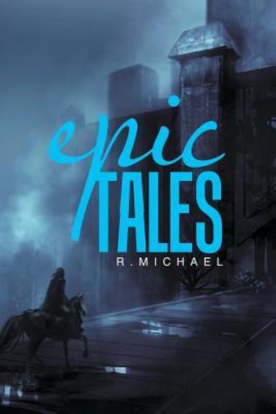 Cover for R Michael · Epic Tales (Paperback Book) (2017)