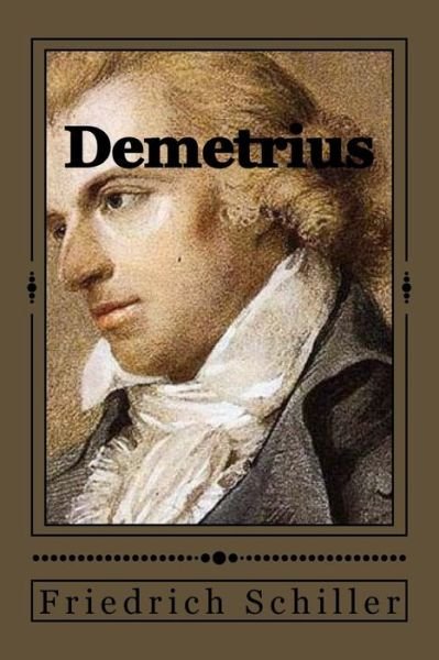Cover for Friedrich Schiller · Demetrius (Taschenbuch) (2017)