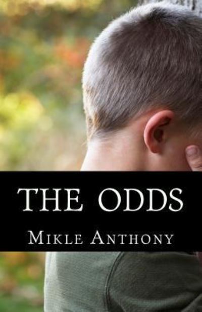 Cover for Mikle Anthony · The Odds (Paperback Book) (2017)