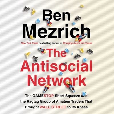 Cover for Ben Mezrich · The Antisocial Network (CD) (2021)