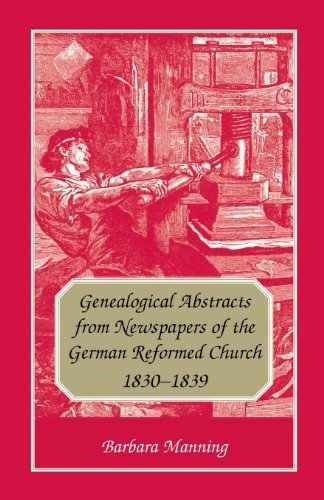 Cover for Barbara Manning · Genealogical Abstracts from Newspapers of the German Reformed Church, 1830-1839 (Paperback Book) [First edition] (2013)