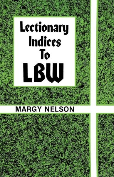 Cover for Margy Nelson · Lectionary Indices in Lbw (8811) (Paperback Book) (1988)
