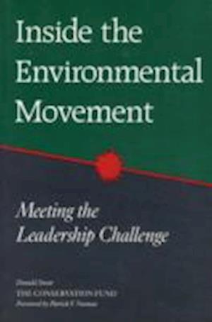 Cover for Donald Snow · Inside the Environmental Movement: Meeting The Leadership Challenge (Paperback Book) (1991)