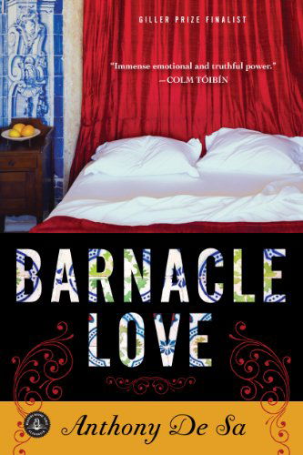 Barnacle Love - Anthony De Sa - Książki - Algonquin Books - 9781565129269 - 31 sierpnia 2010