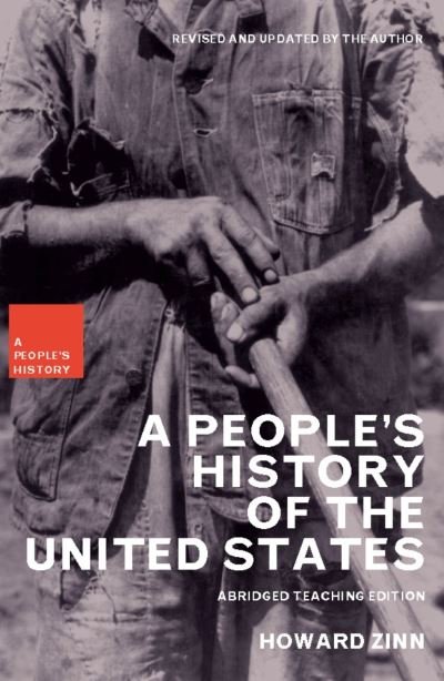 Cover for Howard Zinn · A People's History of the United States: Abridged Teaching Edition - New Press People's History (Pocketbok) [Teaching ed., rev. and updated edition] (2003)