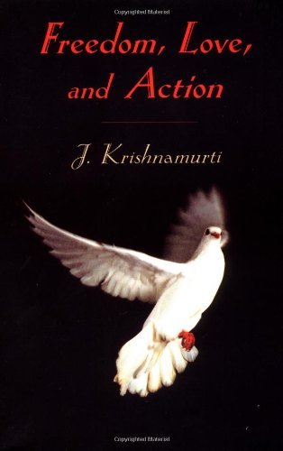 Cover for J. Krishnamurti · Freedom, Love and Action (Paperback Book) (2001)