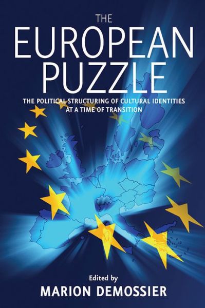 Cover for The European Puzzle: The Political Structuring of Cultural Identities at a Time of Transition (Hardcover Book) (2007)