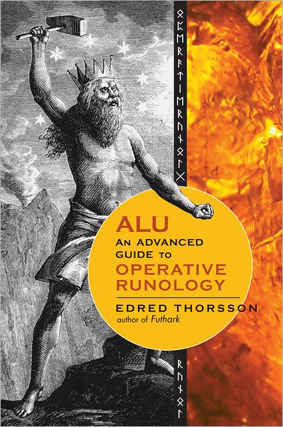 Cover for Thorsson, Edred (Edred Thorsson) · Alu, an Advanced Guide to Operative Runology (Paperback Book) (2012)