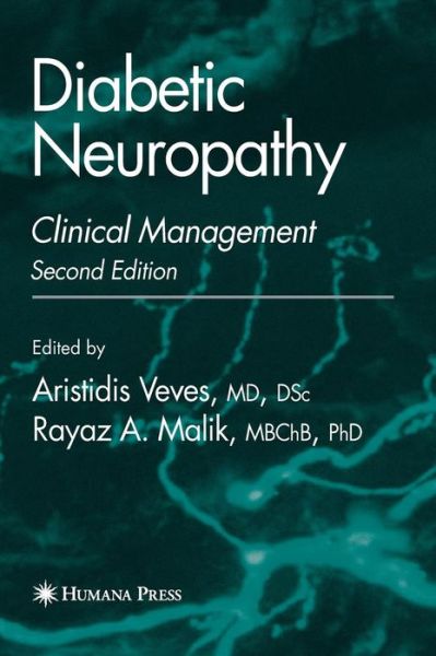 Cover for Aristidis Veves · Diabetic Neuropathy: Clinical Management - Clinical Diabetes (Hardcover Book) [2nd ed. 2007 edition] (2007)
