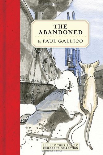 Cover for Paul Gallico · The Abandoned (New York Review Children's Collection) (Hardcover bog) [Reprint edition] (2013)