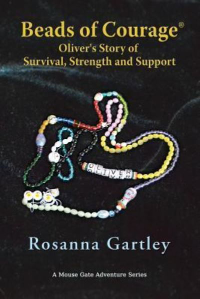 Cover for Rosanna Gartley · Beads of Courage (R) (Paperback Book) (2017)