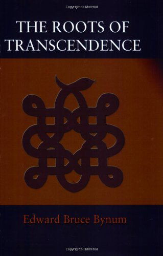 Cover for Edward Bruce Bynum · The Roots of Transcendence (Paperback Book) (2006)