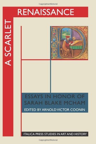 Cover for Arnold Victor Coonin · A Scarlet Renaissance: Essays in Honor of Sarah Blake Mcham (Italica Press Studies in Art &amp; History) (Paperback Book) [First edition] (2013)