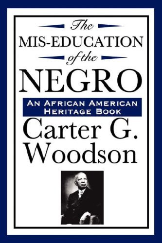 Cover for Carter G. Woodson · The Mis-education of the Negro (An African American Heritage Book) (Paperback Bog) (2008)