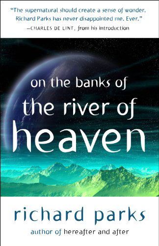 Cover for Joshua Hale Fialkov · On the Banks of the River of Heaven (Hardcover Book) (2010)