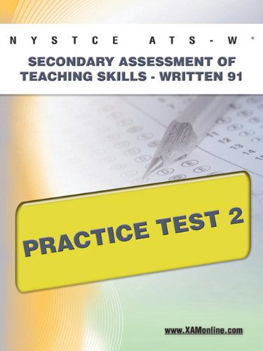 Cover for Sharon Wynne · Nystce Ats-w Secondary Assessment of Teaching Skills -written 91 Practice Test 2 (Paperback Book) (2011)