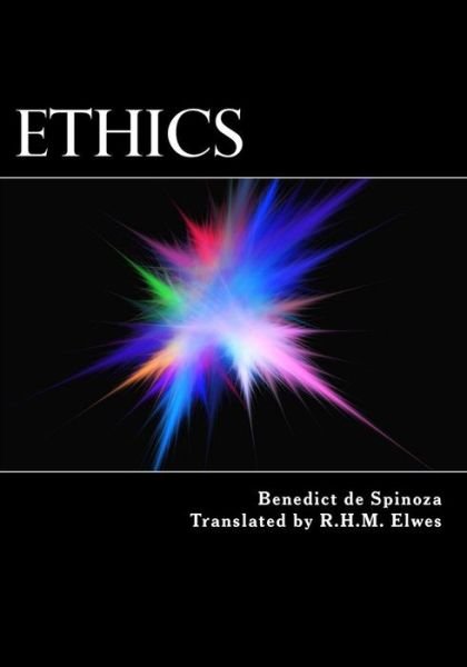 Ethics - Benedict de Spinoza - Livres - Simon & Brown - 9781613824269 - 21 février 2013