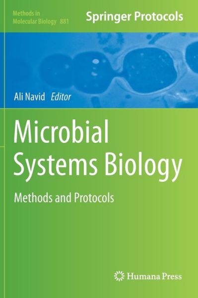 Cover for Ali Navid · Microbial Systems Biology: Methods and Protocols - Methods in Molecular Biology (Hardcover Book) (2012)