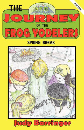 Cover for Judy Barringer · The Journey of the Frog Yodelers (Paperback Book) (2012)
