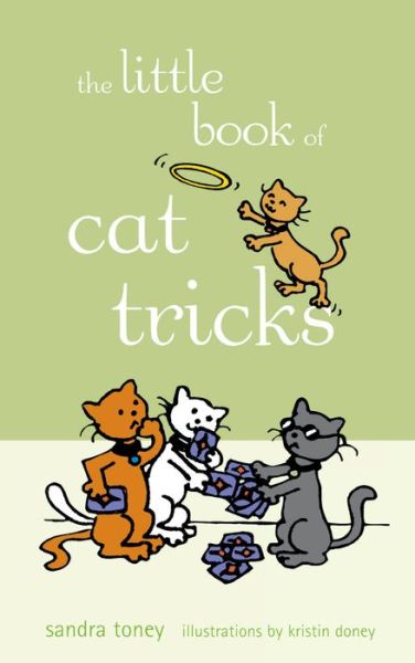 Cover for Sandra L Toney · The Little Book of Cat Tricks (Paperback Book) (2002)