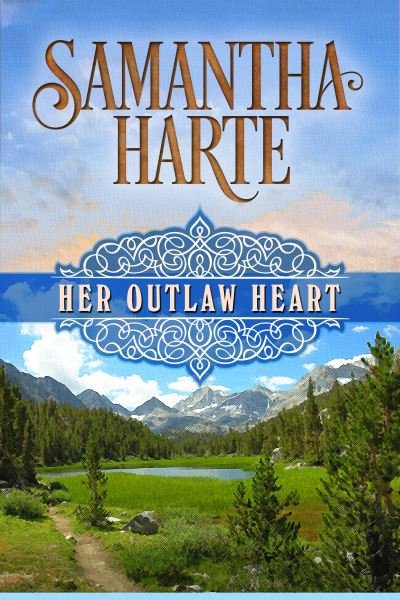 Cover for Samantha Harte · Her Outlaw Heart (Paperback Book) (2016)
