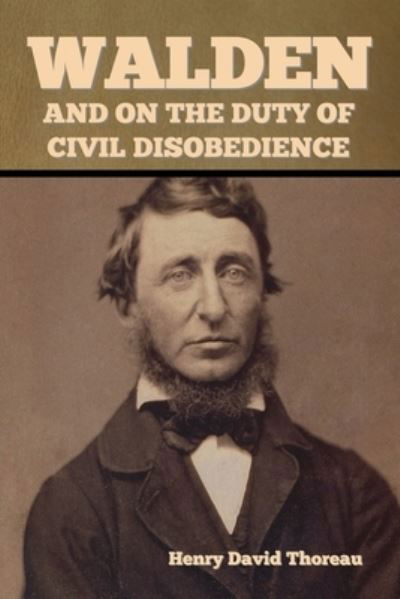 Cover for Henry David Thoreau · Walden, and On the Duty of Civil Disobedience (Paperback Bog) (2020)