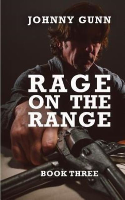 Cover for Johnny Gunn · Rage On The Range (Paperback Book) (2018)