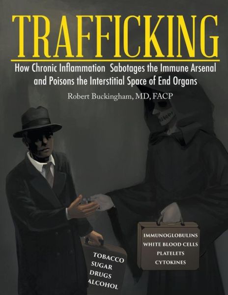 Cover for MD Facp Robert Buckingham · Trafficking (Paperback Book) (2018)