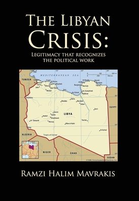 Cover for Ramzi Halim Mavrakis · The Libyan Crisis (Hardcover Book) (2020)