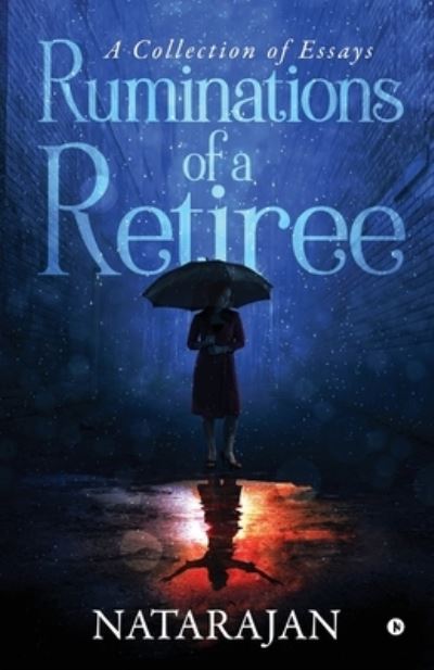 Cover for Natarajan · Ruminations of a Retiree (Paperback Book) (2019)