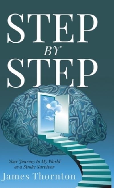 STEP...by...STEP - James Thornton - Książki - Flintridge Missionary Baptist Church - 9781647469269 - 25 maja 2022