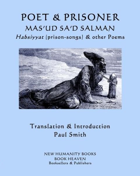 Cover for Mas'ud Sa'd Salman · Poet &amp; Prisoner... Mas'ud Sa'd Salman (Paperback Bog) (2020)
