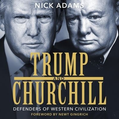 Cover for Nick Adams · Trump and Churchill Lib/E (CD) (2020)