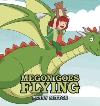 Cover for Penny Mitton · Megon Goes Flying (Book) (2022)