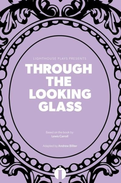 Cover for Lewis Carroll · Through the Looking Glass (Lighthouse Plays) (Pocketbok) (2019)