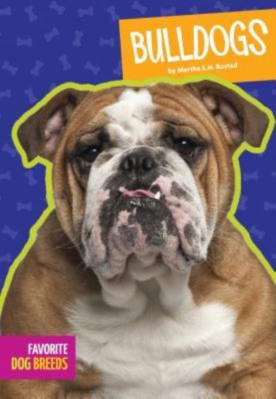 Cover for Martha E H Rustad · Bulldogs (Hardcover Book) (2017)