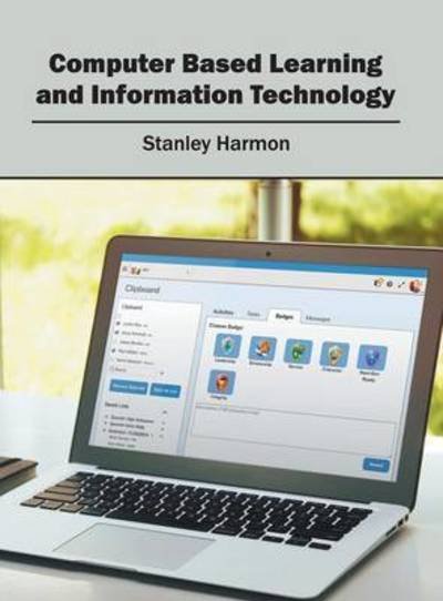 Cover for Stanley Harmon · Computer Based Learning and Information Technology (Innbunden bok) (2016)