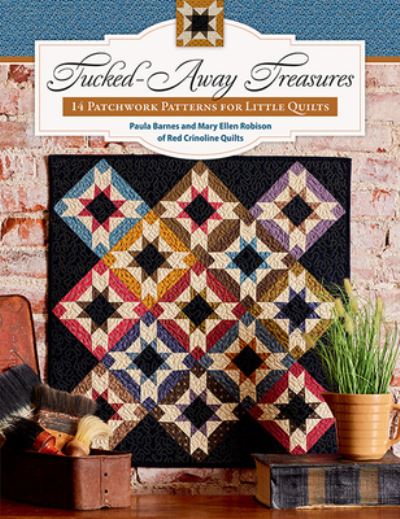 Cover for Paula Barnes · Tucked-Away Treasures: 14 Patchwork Patterns for Little Quilts (Paperback Book) (2022)