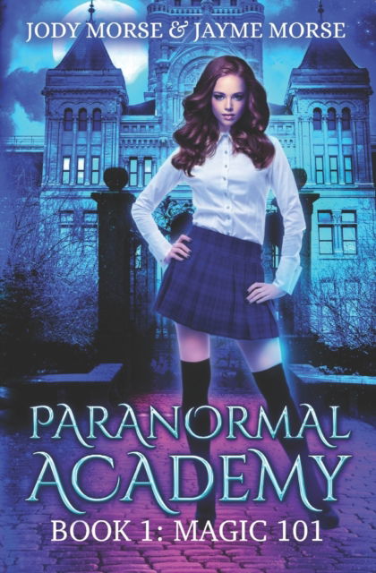 Cover for Jayme Morse · Paranormal Academy Book 1 (Paperback Book) (2019)