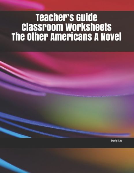 Cover for David Lee · Teacher's Guide Classroom Worksheets The Other Americans A Novel (Paperback Book) (2019)