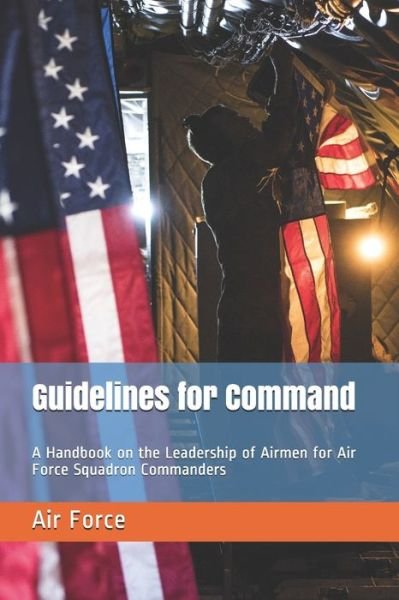 Cover for Air Force · Guidelines for Command (Pocketbok) (2019)
