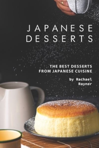 Cover for Rachael Rayner · Japanese Desserts (Paperback Book) (2019)