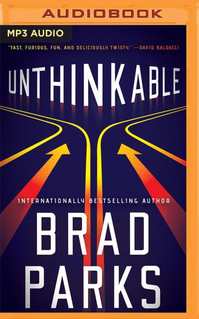 Cover for Brad Parks · Unthinkable (CD) (2021)