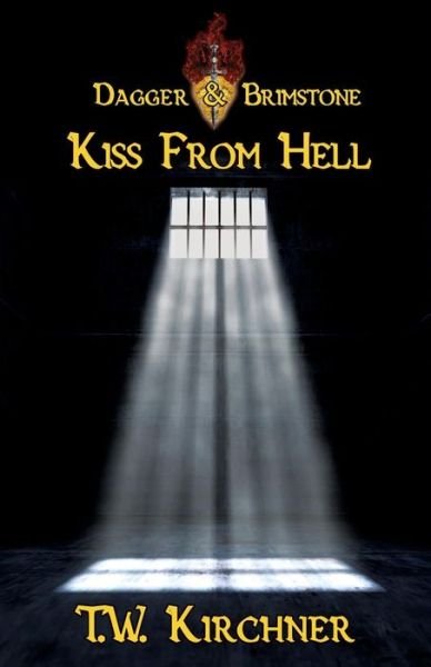 Cover for T W Kirchner · Kiss from Hell (Paperback Book) (2018)
