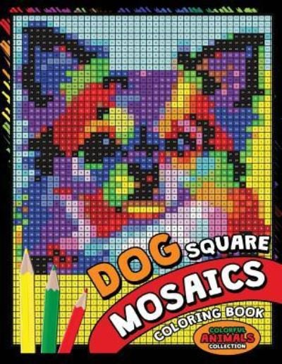 Cover for Kodomo Publishing · Dog Square Mosaics Coloring Book (Paperback Book) (2018)