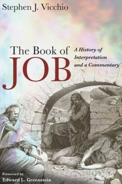 Cover for Stephen J Vicchio · The Book of Job: A History of Interpretation and a Commentary (Gebundenes Buch) (2020)