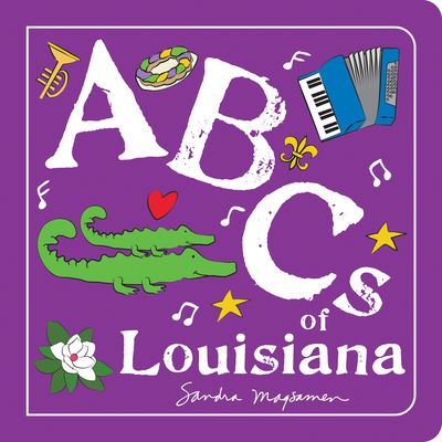 Cover for Sandra Magsamen · ABCs of Louisiana (Book) (2023)