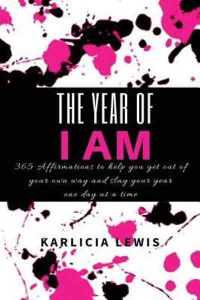 Cover for Karlicia Lewis · The Year of I Am (Paperback Book) (2018)