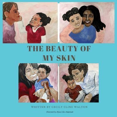 Cover for Cecily Cline Walton · The Beauty of My Skin (Paperback Book) (2019)